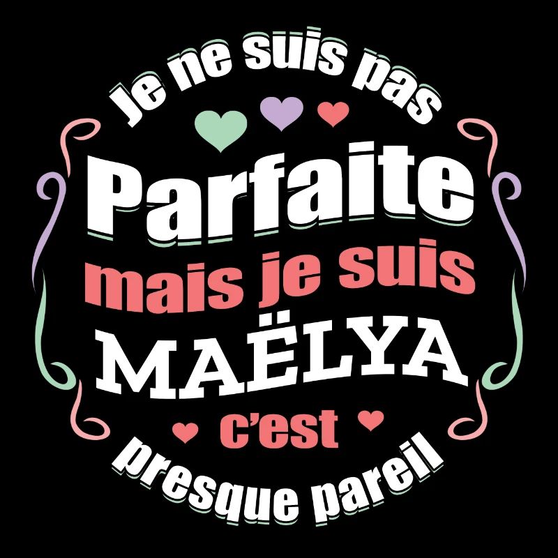 MAËLYA PARFAITE - PRENOM MAËLYA