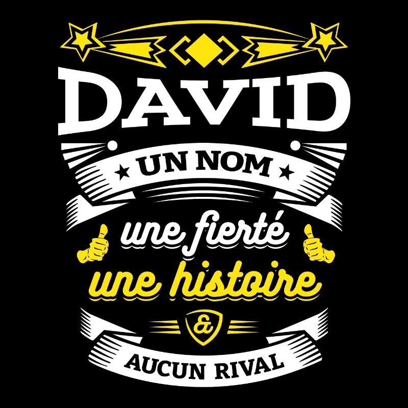 DAVID UN NOM UNE FIERTÉ AUCUN RIVAL