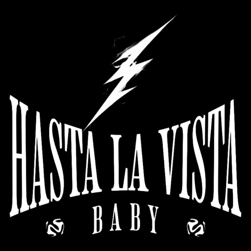 Hasta La vista