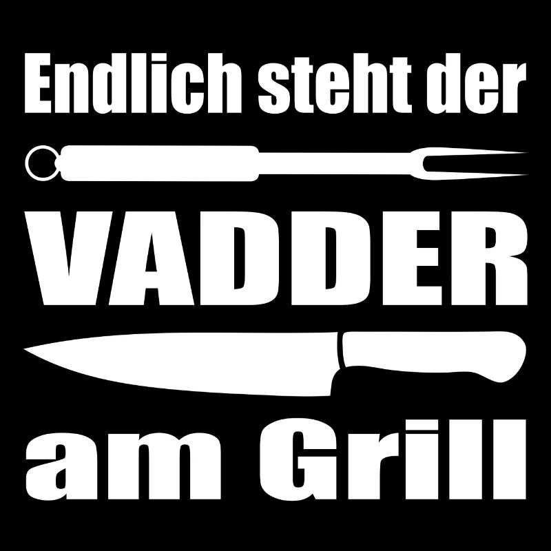 Endlich steht der Papa am Grill