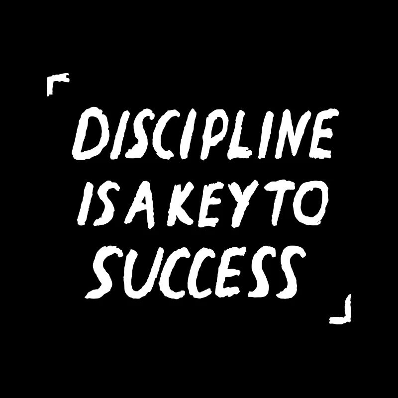 La discipline est la clé du succès Citation