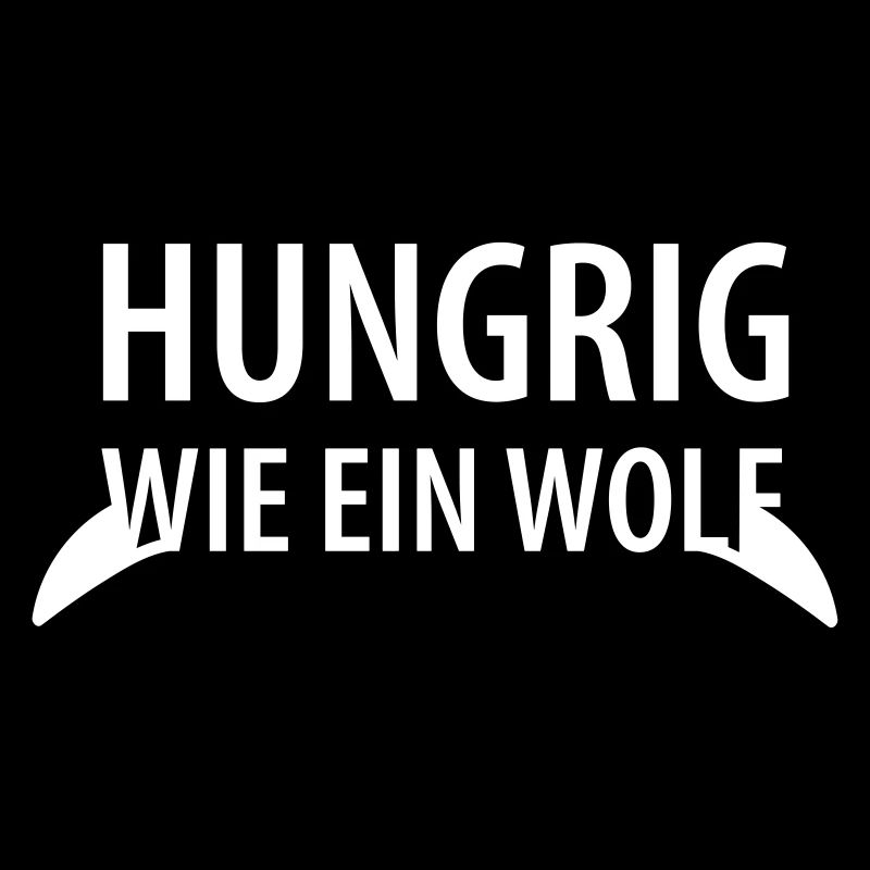 Hungrig wie ein Wolf