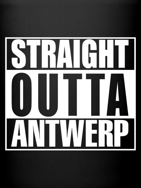Straight outta Antwerp