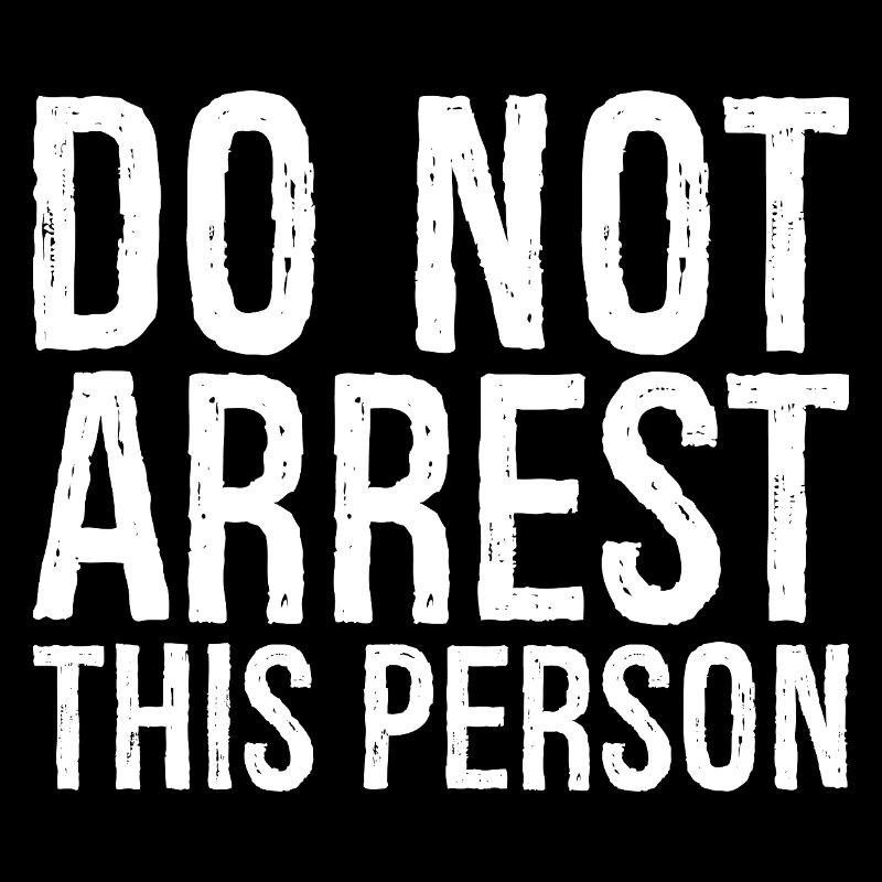 do not arrest this person