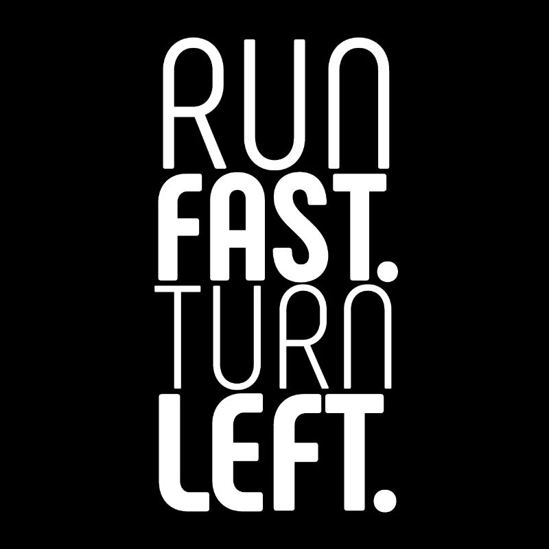Run almost. Turn left. Baseball. Motivation Saying