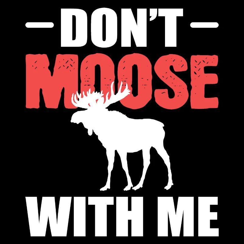 Not Moose Hunter Poison