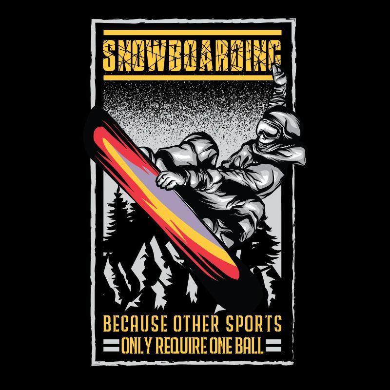 Lustiger Snowboard Spruch Snowboard