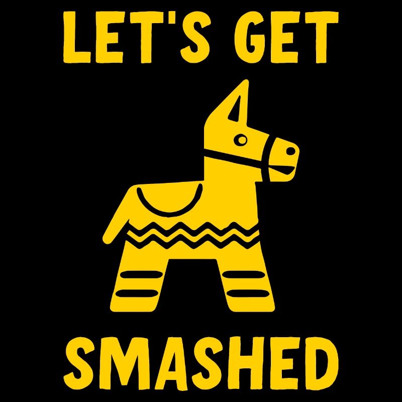 Let's Get Smashed Pinata