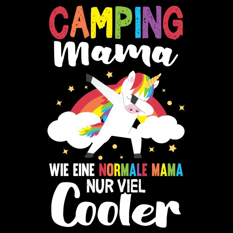 Camping Mama Dabbing Einhorn Campingplatz Camperin