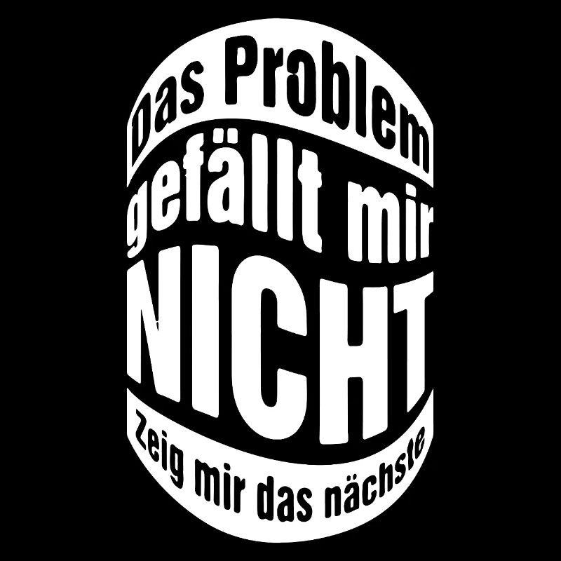 Das Problem gefällt mir nicht zeig mir das nächste