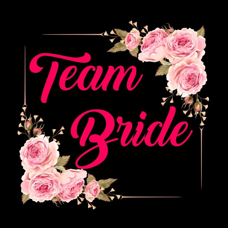 Team Bride
