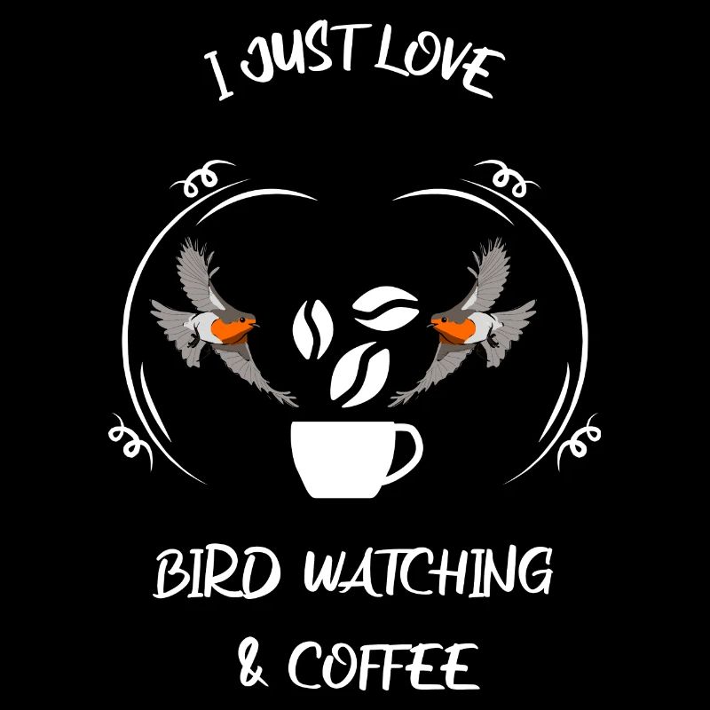 Bird Watching Bird Watching Birding Coffee