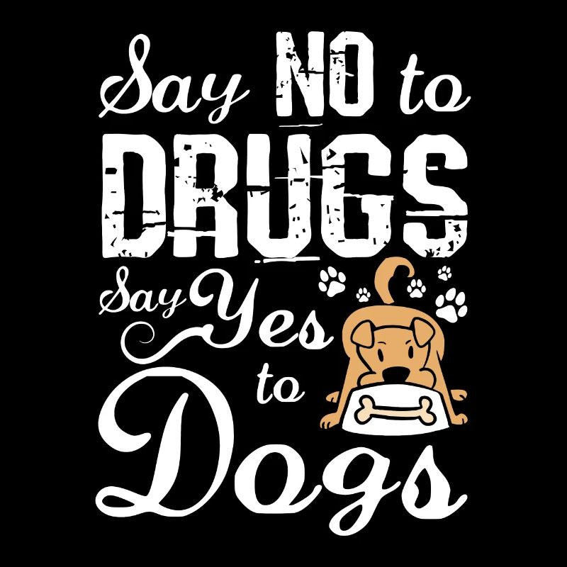 Dites non aux drogues Dites oui aux chiens Ruban rouge