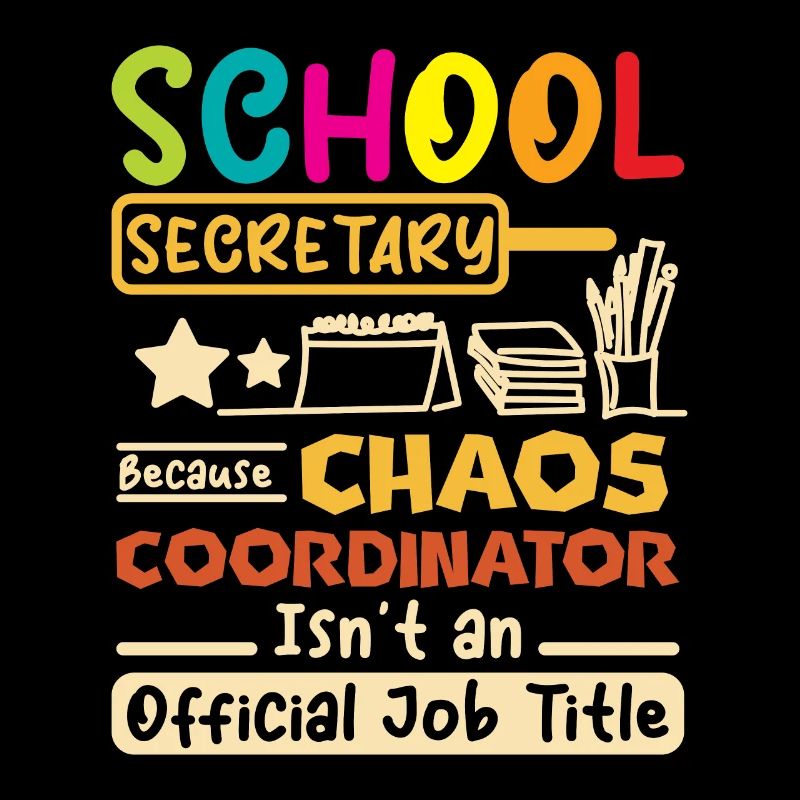 School secretary chaos coordinator