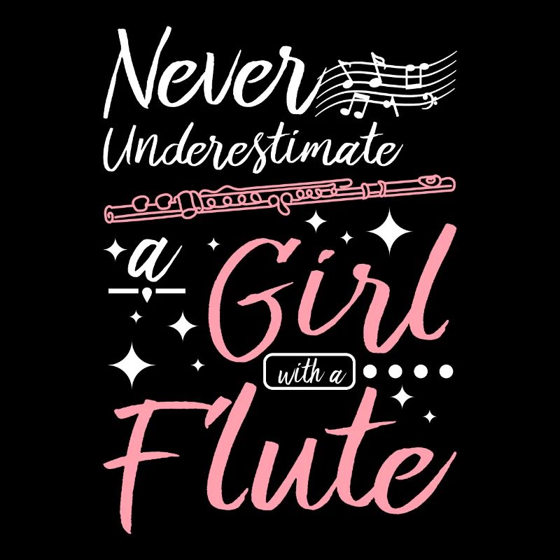 Never underestimate a girl with a flute