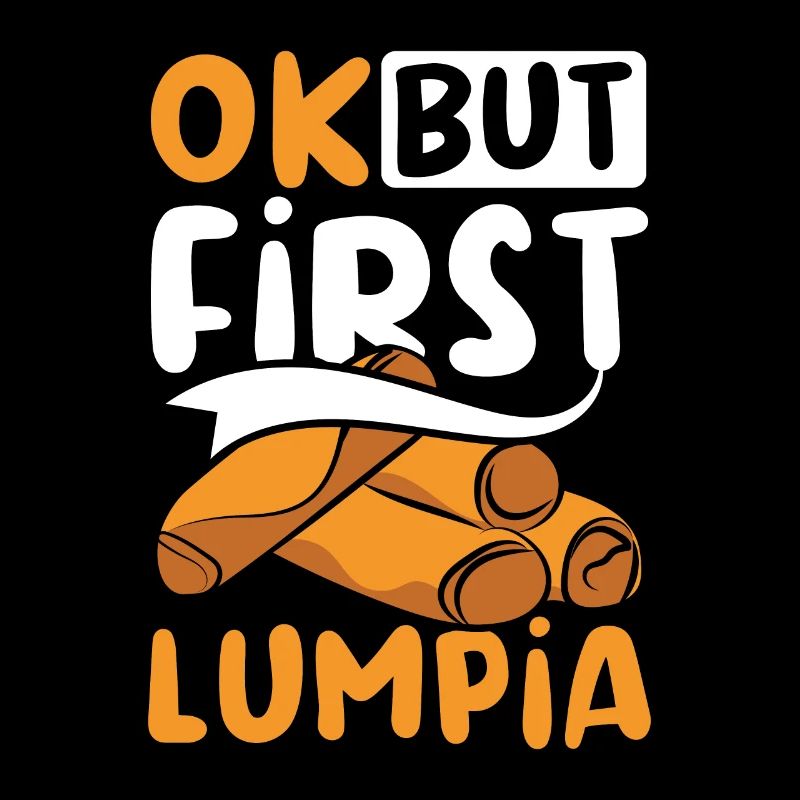 D’accord, mais d’abord lumpia