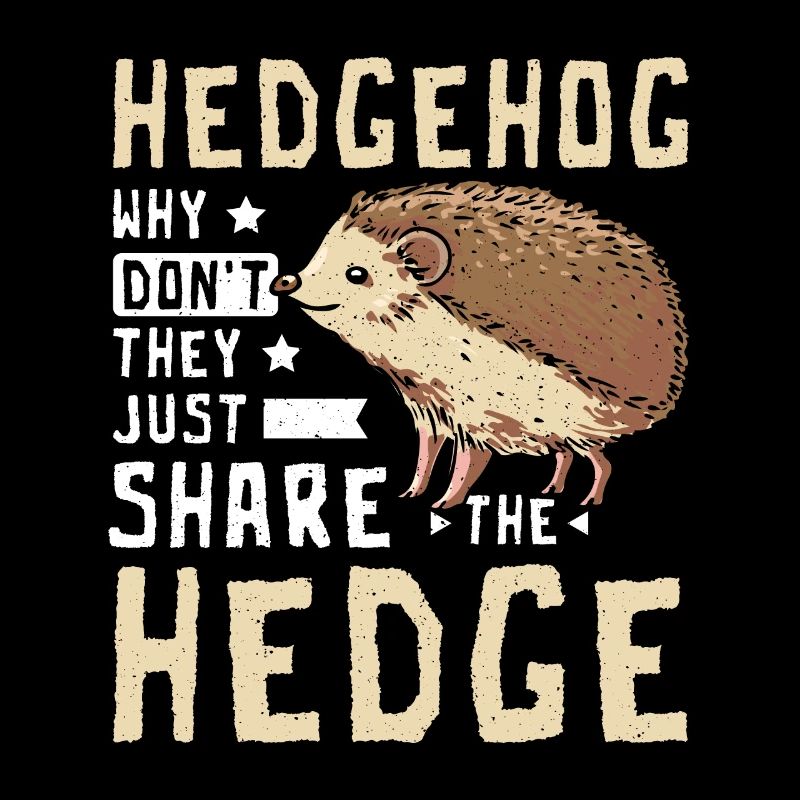 Hedgehog why don't they just share the hedge