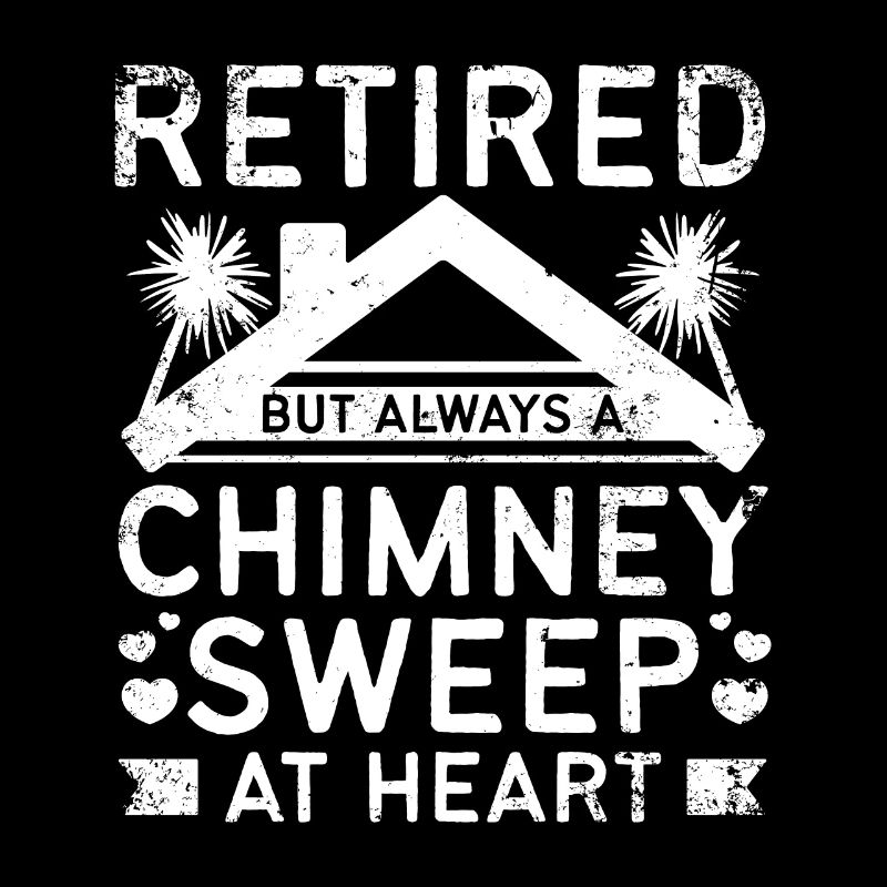Retired but always a chimney sweep at heart