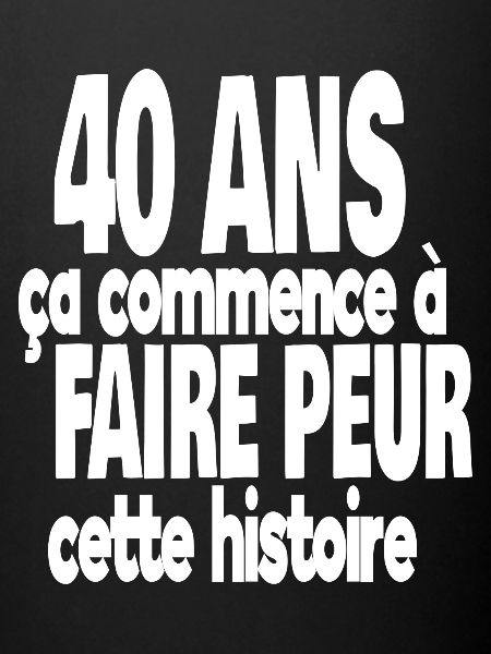 40 ans