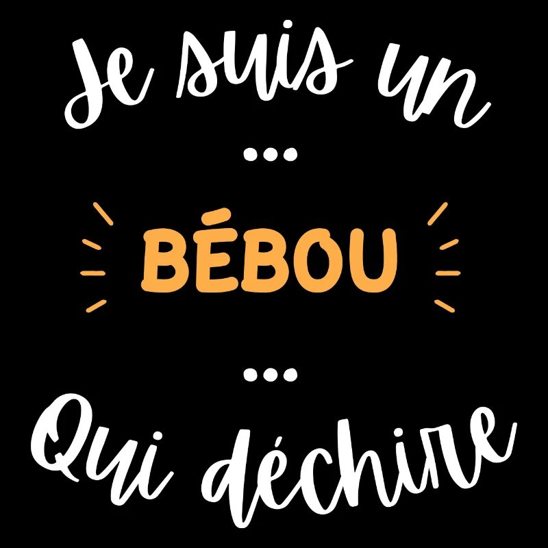je suis un bébou qui déchire