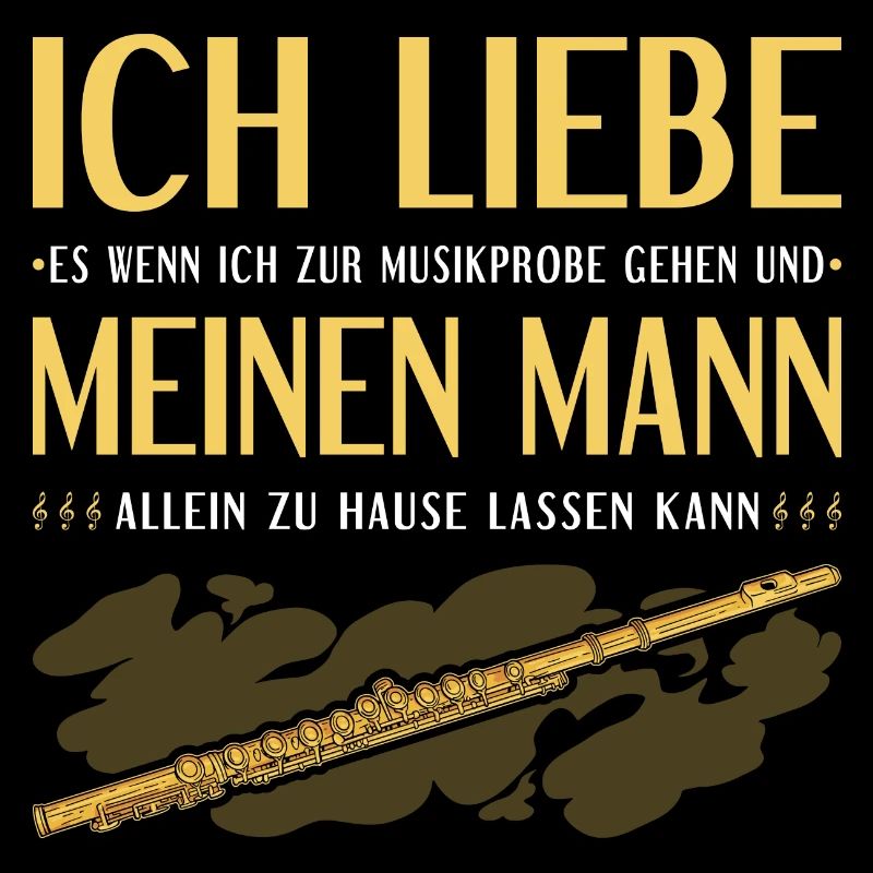 Querflöte Ehefrau Spruch, Flöte Spieler Flötistin