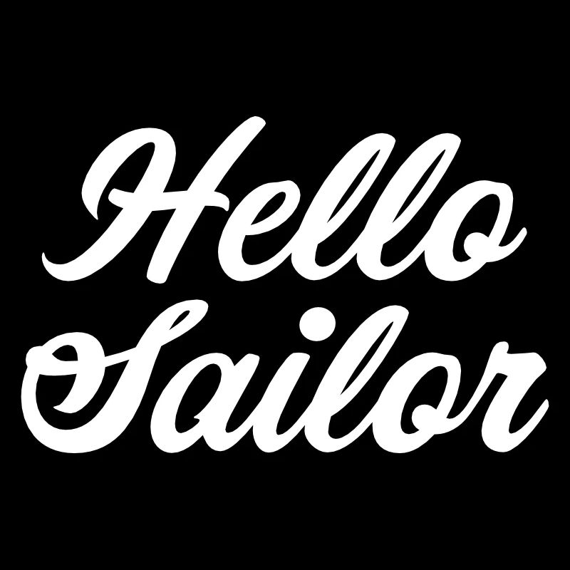 Hello Sailor