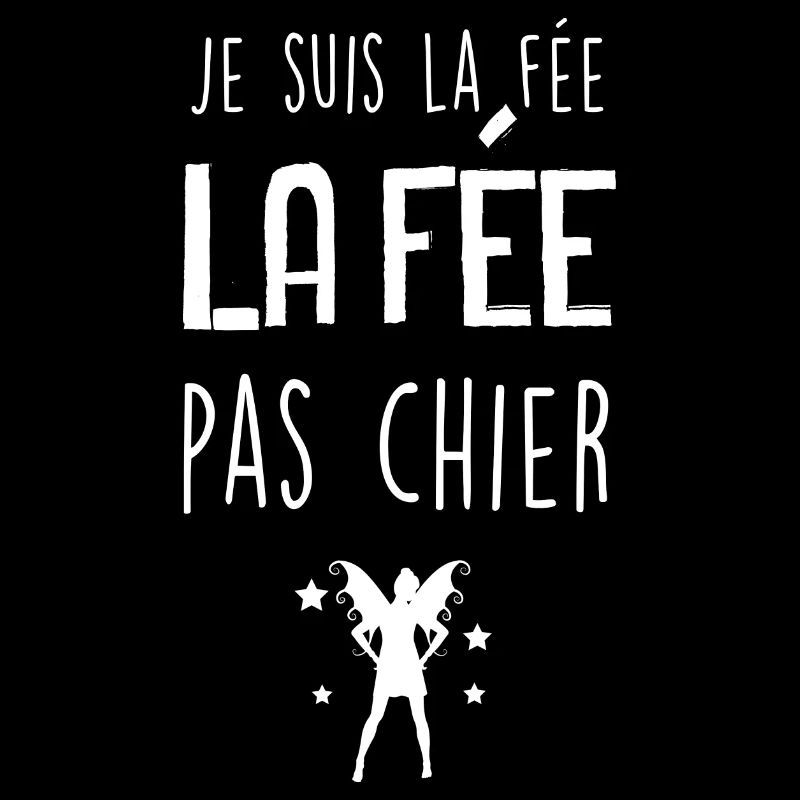 Fée Pas Chier S'il Te Plait Humour Râleuse