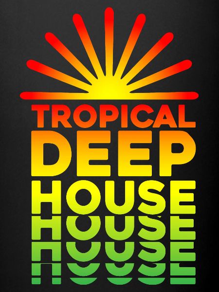 Musique Tropical Deep House