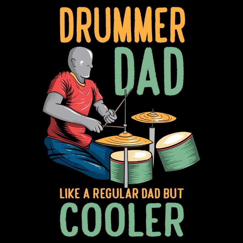 Funny Drummer Dad Drumming Father Daddy