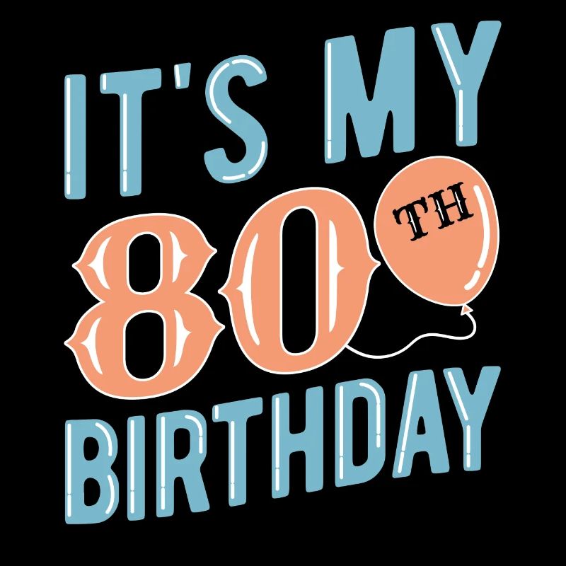 80e anniversaire 80 ans