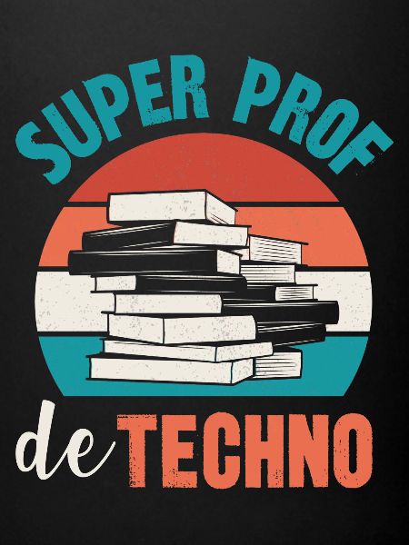 super prof de techno