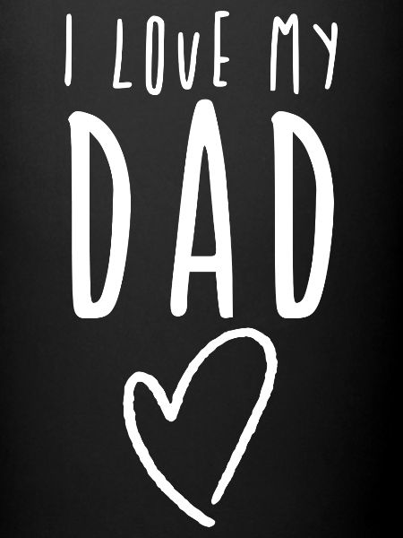 J'aime mon papa / papa