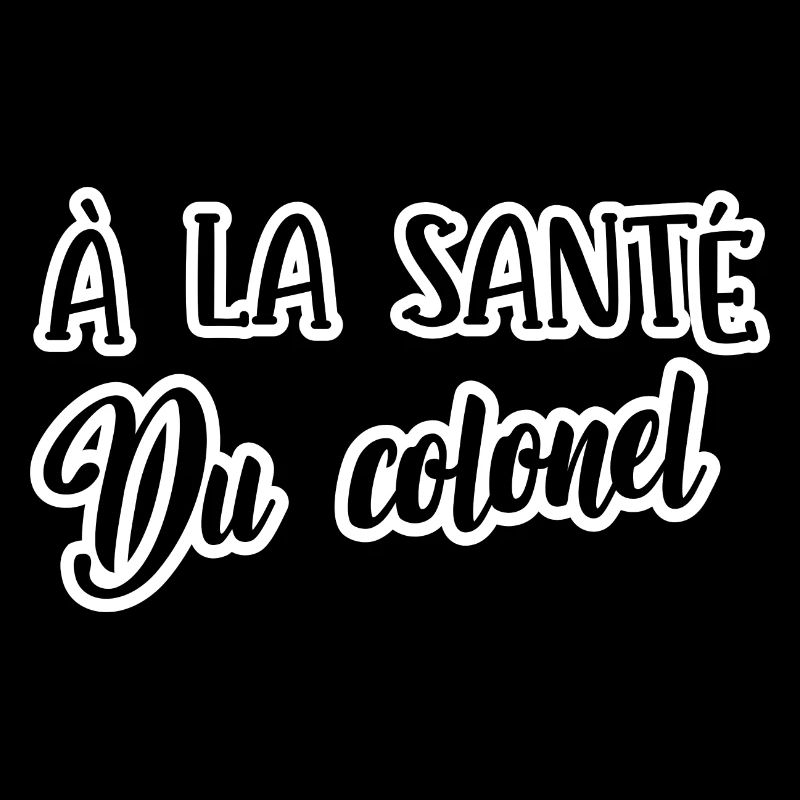 à la santé du colonel
