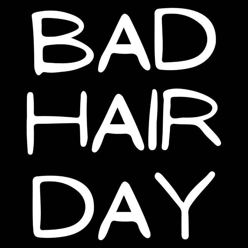 bad hair day haare spruch geschenk idee