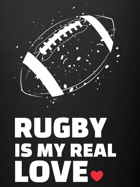 I love rugby