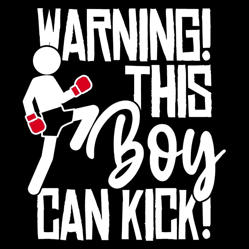 This boy can kick! Kickboxing Slogan Boxing