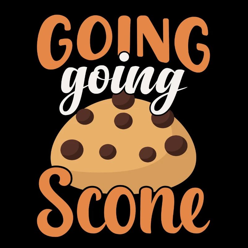 Baker Pastry Chef Funny Going Going Scone