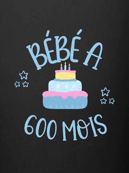 bébé a 600 mois