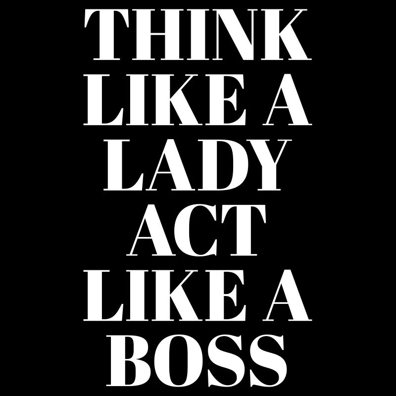 Think like a Lady