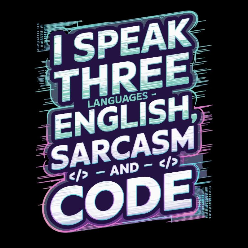 Ich Spreche Drei Sprachen Englisch Sarkasmus-code