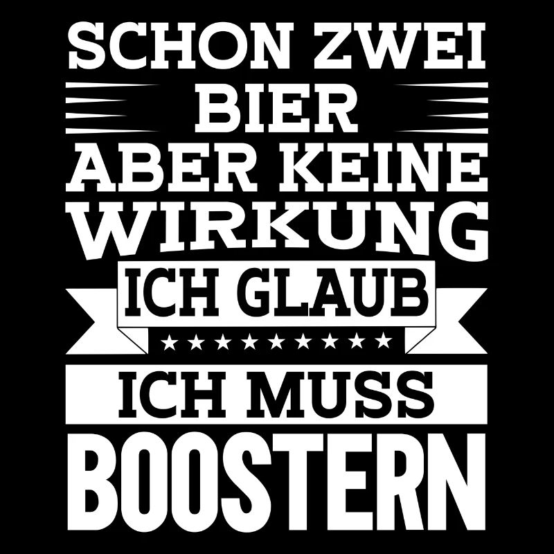 Schon zwei Bier aber keine wirkung muss boostern
