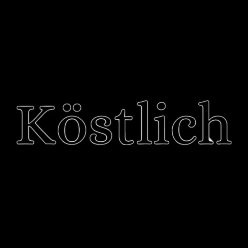 Köstlich