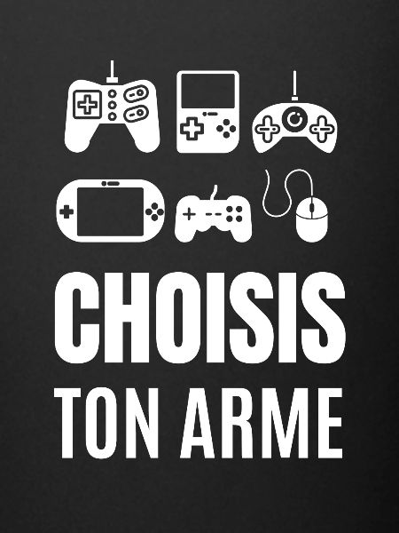 choisis ton arme
