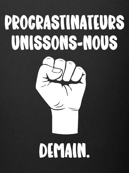 procrastinateurs unissons nous
