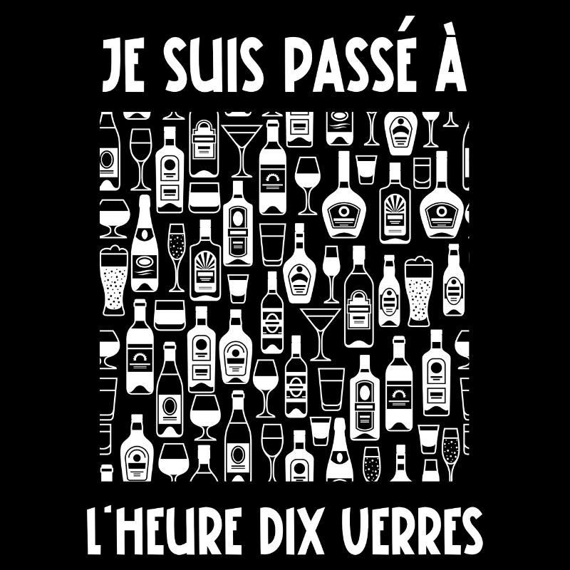 je suis passé à l'heure dix verres