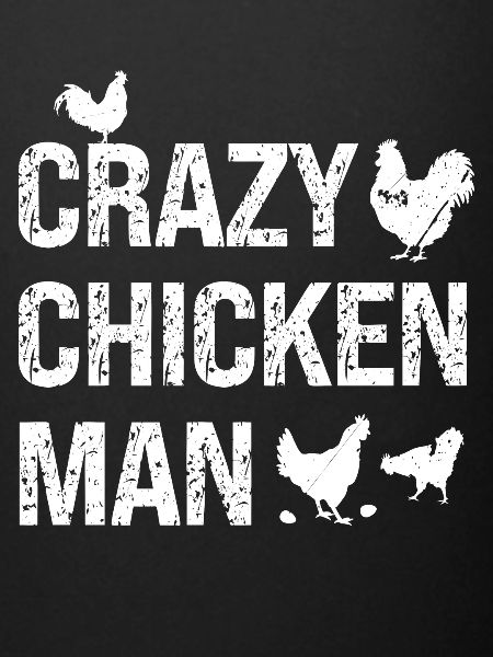 Crazy Chicken Man