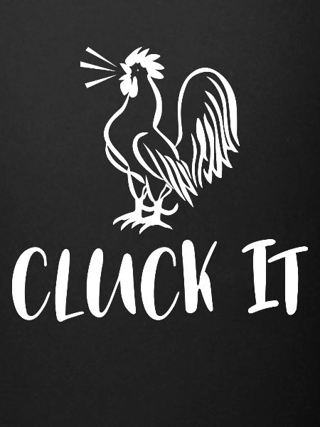 Cluck It 1 -