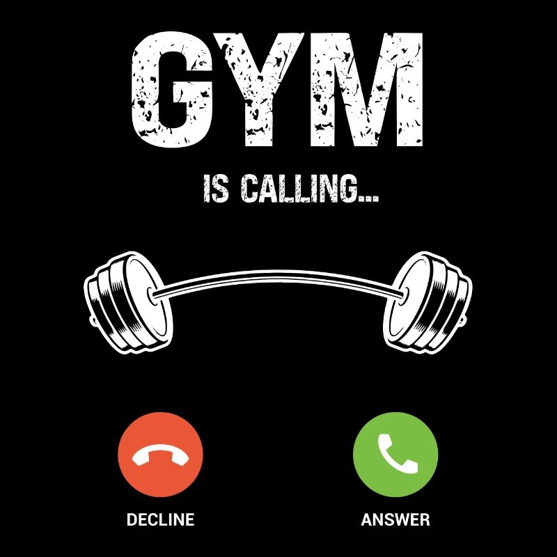 The gym is calling -