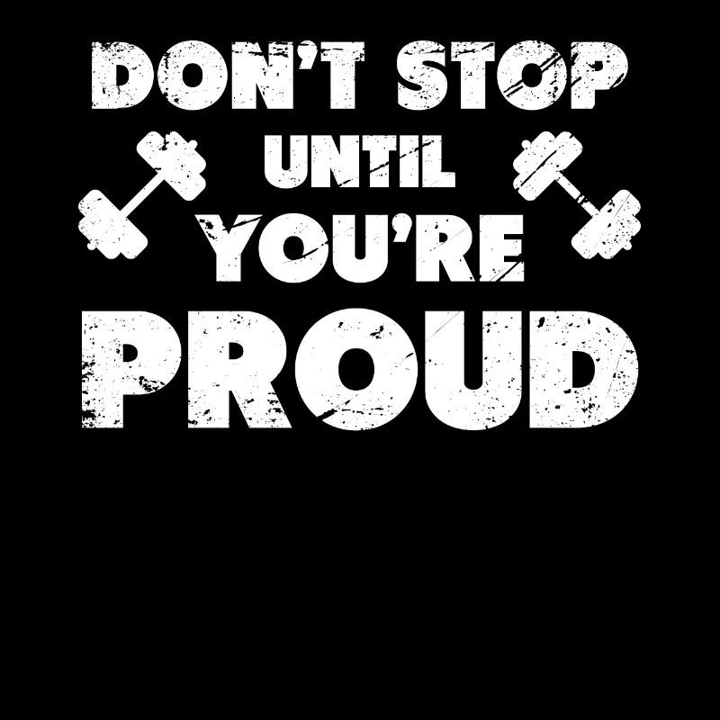 Don't stop until you're proud - (2)