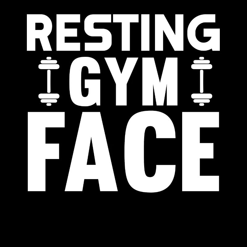 Resting Gym Face 2 -
